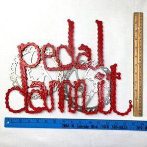 *NEW* HAND MADE "Pedal Damnit" Custom BICYCLE CHAIN SIGN! Biking Cycling 11x15